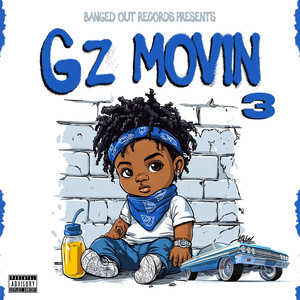 Gz Movin Vol 3 (Explicit)