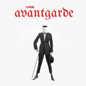 AVANTGARDE (Explicit)