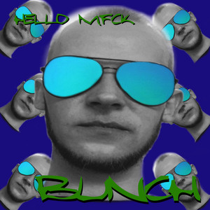 Hello Mfck (Explicit)