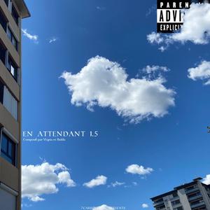 En Attendant 1.5 (Explicit)