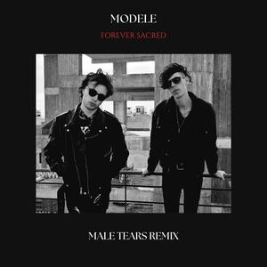 Forever Sacred (Male Tears Remix)