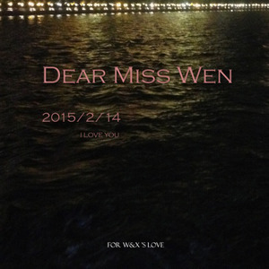 Dear Miss Wen