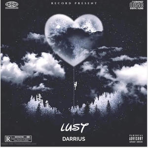 Lust (feat. Corykill & bigmarkk) (Explicit)