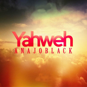 Yahweh (Explicit)