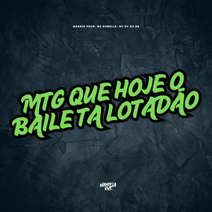 Mtg Que Hoje o Baile tá Lotadão (Explicit)
