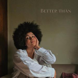 Better Than