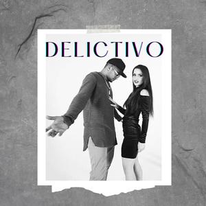 Delictivo (feat. JHOSEN) (Explicit)