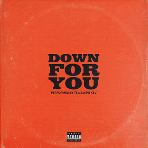 Down For You (Radio Edit|Explicit)
