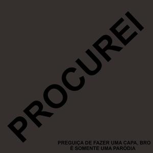 PROCUREI (feat. MC Guizinho Niazi) [Paródia]