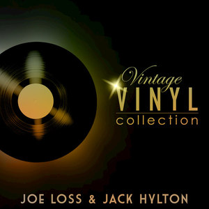 Vintage Vinyl Collection - Joe Loss and Jack Hylton
