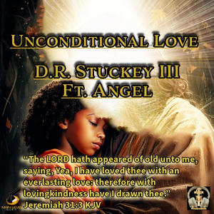 Unconditional Love (feat. Angel)