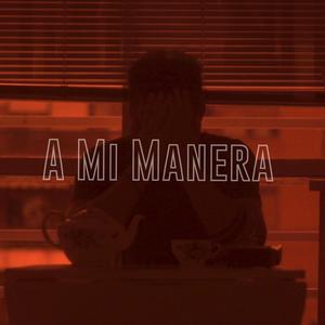 A Mi Manera