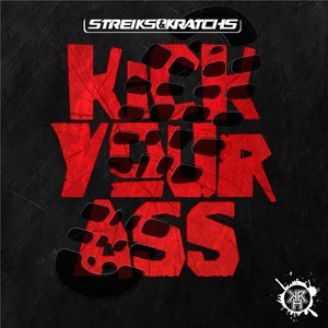 Kick Your A** (Original Mix)
