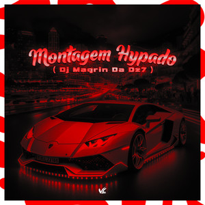 Montagem Hypado (Explicit)
