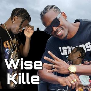 Wise Kille (Explicit)