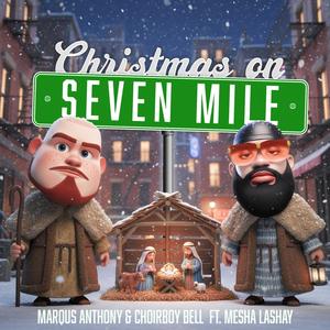 Christmas On Seven Mile (feat. Mesha Lashay)