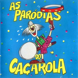 As Paródias do Caçarola