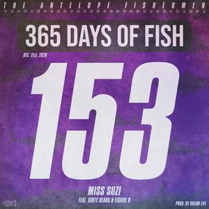 Miss Suzi(feat. Dirty Blakk & Figure 8) (Explicit)