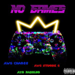 No Games (Explicit)