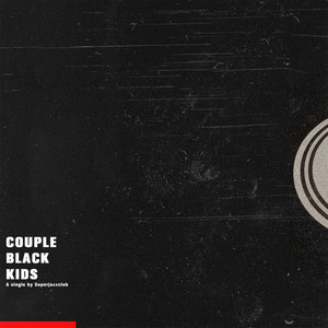 Couple Black Kids (Explicit)