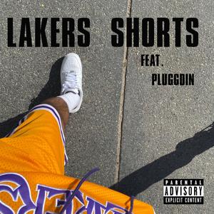 Lakers Shorts (feat. Pluggdin)