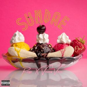 Sundae (feat. Reese & Bigalow & Vicious Vixen) [Remastered] [Explicit]