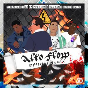 Alto Flow (feat. Daryan, Joel El Un1co & Stromblade) [Remix]