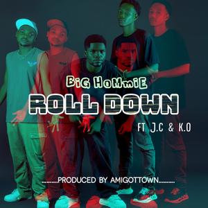 Roll down (feat. J.C & K.O) (Explicit)