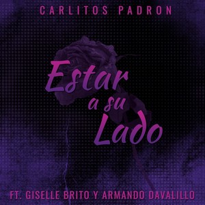 Estar a Su Lado(feat. Giselle Brito & Armando Davalillo)