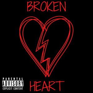 Broken Heart (Explicit)