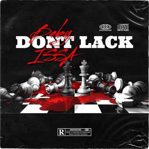 DONT LACK (Explicit)