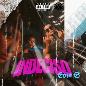 Indeciso (Explicit)