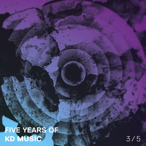 Five Years of Kd Music 3/5