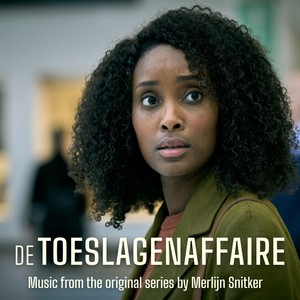 De Toeslagenaffaire (Original Series Soundtrack)