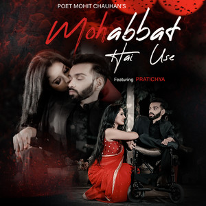 Mohabbat Hai Use