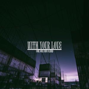 with your love (Radio Edit)