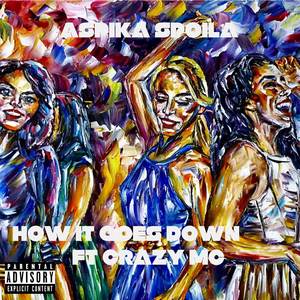 How It Goes Down (Explicit)