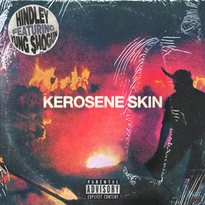 Kerosene Skin (Explicit)