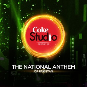 The National Anthem of Pakistan (Coke Studio)