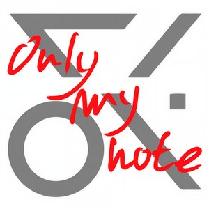 Only My Note(feat. あじっこ)
