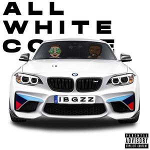 All White Coupe(feat. T-$tylez) (Explicit)