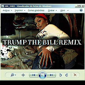 TRUMP THE BILL (REMIX|Explicit)