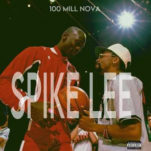 Spike Lee (Explicit)