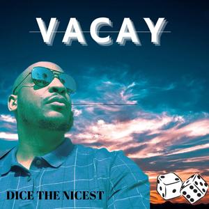 VACAY (Explicit)