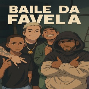 Baile Da Favela (Explicit)