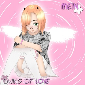 Swing of Love (Explicit)