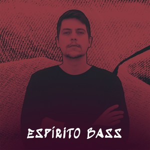 Espírito Bass (Remix)