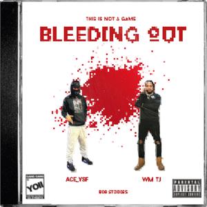 Bleeding Out (feat. WM TJ) [Explicit]