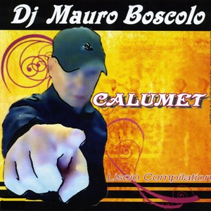 Calumet (Liscio compilation)