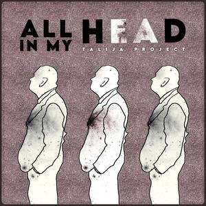 All In My Head